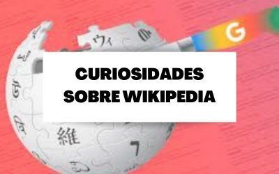 15 curiosidades sobre Wikipedia que seguramente desconocías